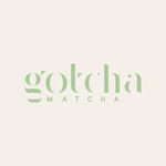 Gotcha Matcha