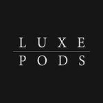 Luxe Pods
