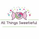 All Things Sweetieful