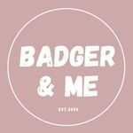 Badger & Me