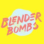 BLENDER BOMBS