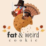 Fat & Weird Cookie