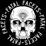 Fatal Facets