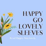 Happy Go Lovely Sleeves