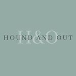 Hound and Out