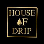 House of Drip