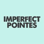 Imperfect Pointes