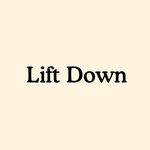 Lift Down