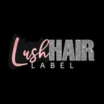 Lush Hair Label
