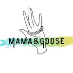 Mama & Goose