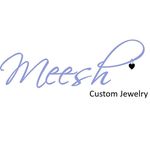 Meesh Custom Jewelry