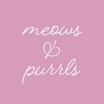 Meows & Purrls