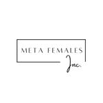 Meta Females Inc.