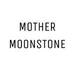 Mother Moonstone