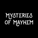 Mysteries of Mayhem