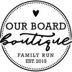 Our Board Boutique