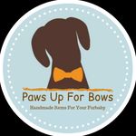 PAWS UP FOR BOWS