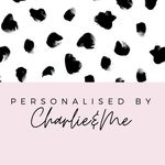 Personalised By Charlie And Me