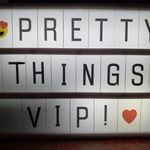 Pretty Things VIP
