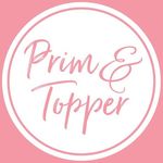 Prim & Topper