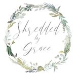 Shredded by Grace