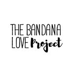 The Bandana Love Project