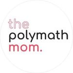 The Polymath Mom