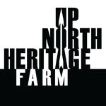 Up North Heritage Farm