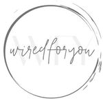 Wired for you designs