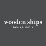 Wooden Ships by Paola Buendía